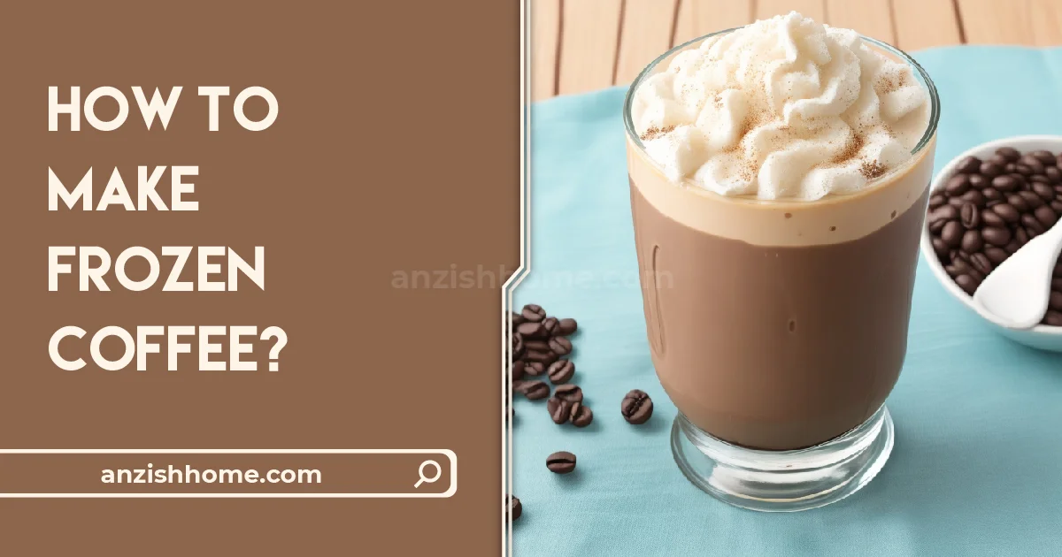 how to make frozen coffee